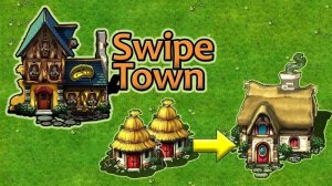 Swipetown - Fantasy Village Puzzle Game