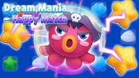 Dream Mania Happy Match - Puzzle Game