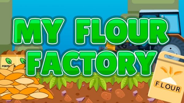 My Flour Factory Idle Game