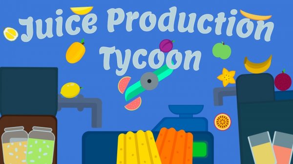 Juice Production Tycoon Online Game