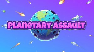 Planetary Assault Idle Clicker Game